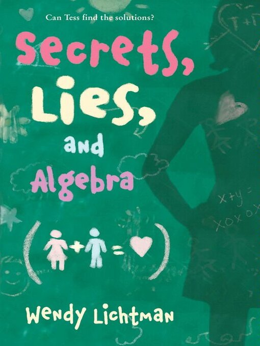 Title details for Secrets, Lies, and Algebra by Wendy Lichtman - Wait list